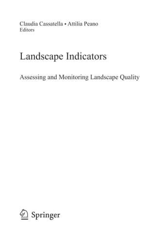 Landscape Indicators Assessing and Monitoring Landscape Quality