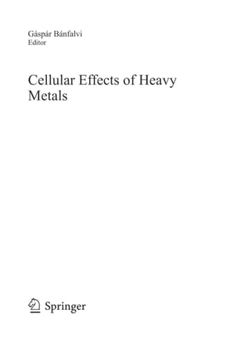 Cellular Effects of Heavy Metals