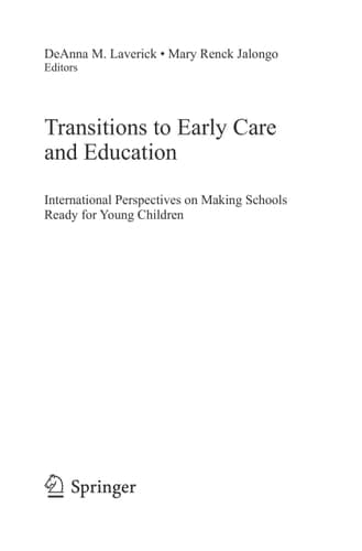 Transitions to Early Care and Education International Perspectives on Making Schools Ready for Young Children