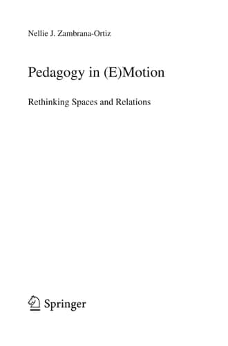Pedagogy in (E)Motion Rethinking Spaces and Relations