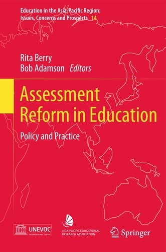 Assessment Reform in Education Policy and Practice