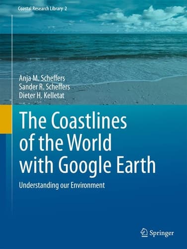 The Coastlines of the World with Google Earth Understanding our Environment
