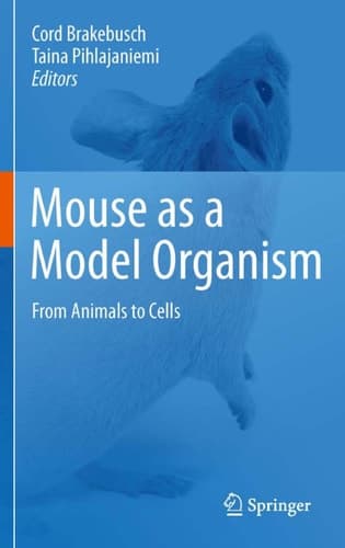 Mouse as a Model Organism From Animals to Cells