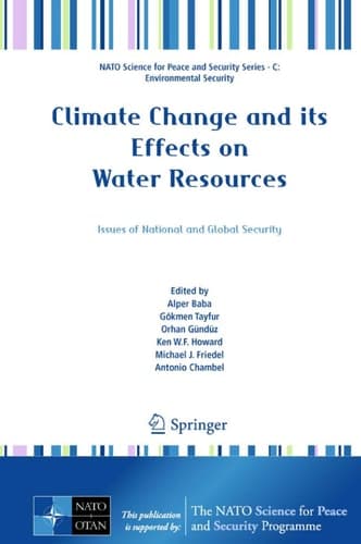 Climate Change and its Effects on Water Resources Issues of National and Global Security