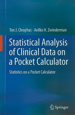 Statistical Analysis of Clinical Data on a Pocket Calculator Statistics on a Pocket Calculator