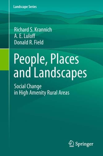 People, Places and Landscapes Social Change in High Amenity Rural Areas