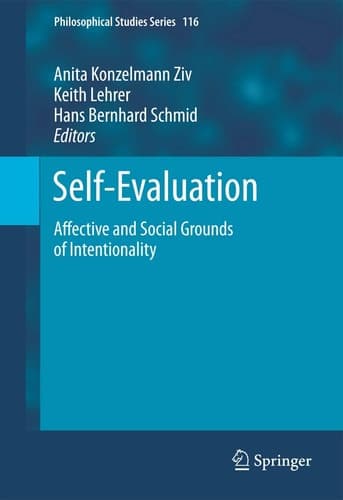 Self-Evaluation Affective and Social Grounds of Intentionality