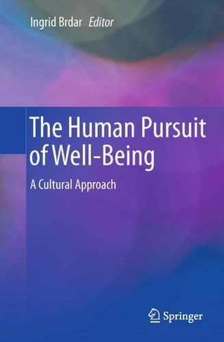 The Human Pursuit of Well-Being A Cultural Approach