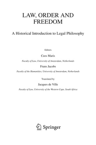 Law, Order and Freedom: A Historical Introduction to Legal Philosophy (Law and Philosophy Library, 94)