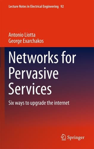 Networks for Pervasive Services Six Ways to Upgrade the Internet