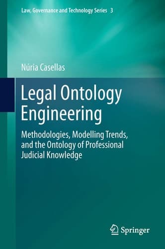 Legal Ontology Engineering Methodologies, Modelling Trends, and the Ontology of Professional Judicial Knowledge