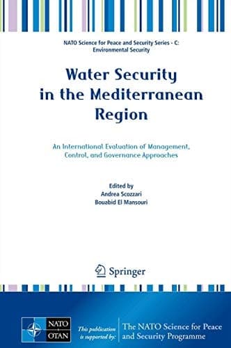 Water Security in the Mediterranean Region An International Evaluation of Management, Control, and Governance Approaches
