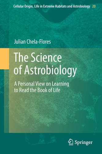 The Science of Astrobiology A Personal View on Learning to Read the Book of Life