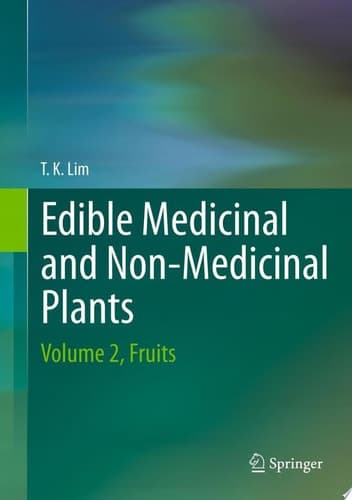 Edible Medicinal And Non-Medicinal Plants Volume 2, Fruits