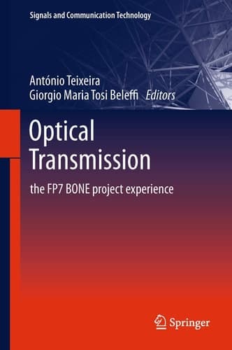 Optical Transmission The FP7 BONE Project Experience