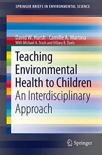 Teaching Environmental Health to Children An Interdisciplinary Approach