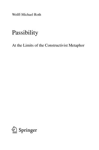 Passibility At the Limits of the Constructivist Metaphor
