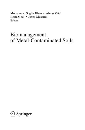 Biomanagement of Metal-Contaminated Soils