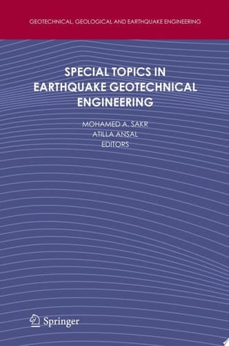 Special Topics in Earthquake Geotechnical Engineering
