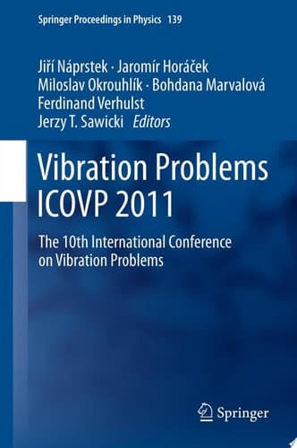 Vibration Problems ICOVP 2011 The 10th International Conference on Vibration Problems