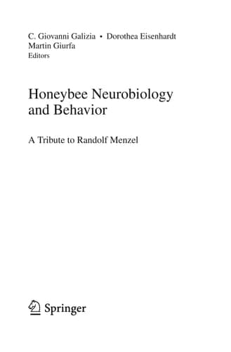 Honeybee Neurobiology and Behavior A Tribute to Randolf Menzel