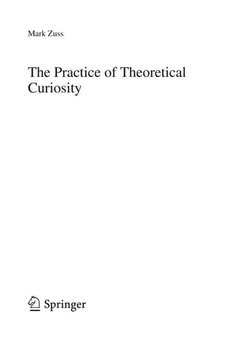 The Practice of Theoretical Curiosity