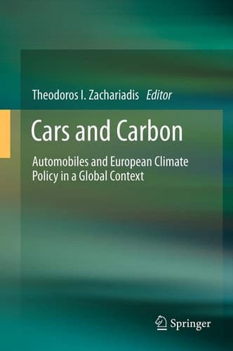 Cars and Carbon Automobiles and European Climate Policy in a Global Context
