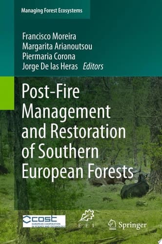 Post-Fire Management and Restoration of Southern European Forests