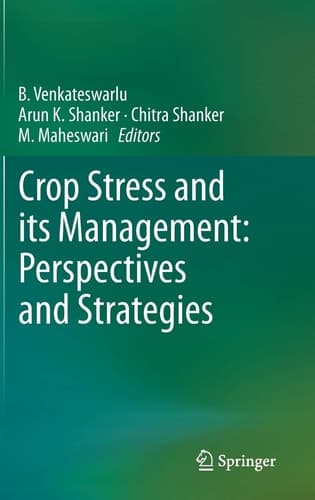 Crop Stress and its Management: Perspectives and Strategies