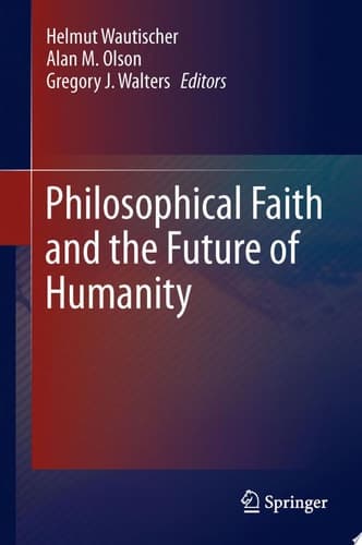 Philosophical Faith and the Future of Humanity