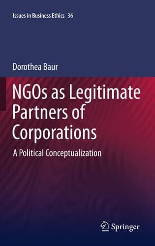 NGOs as Legitimate Partners of Corporations A Political Conceptualization
