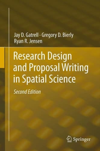 Research Design and Proposal Writing in Spatial Science Second Edition