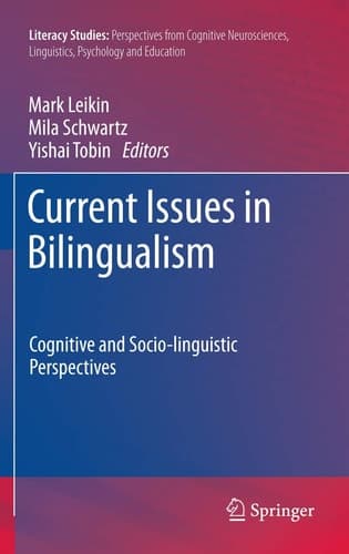Current Issues in Bilingualism Cognitive and Socio-linguistic Perspectives