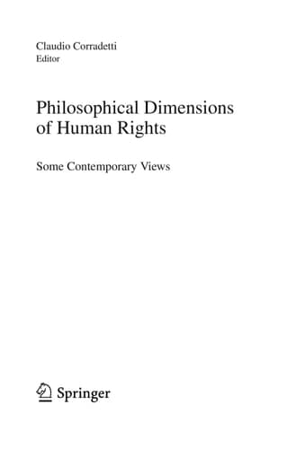 Philosophical Dimensions of Human Rights Some Contemporary Views