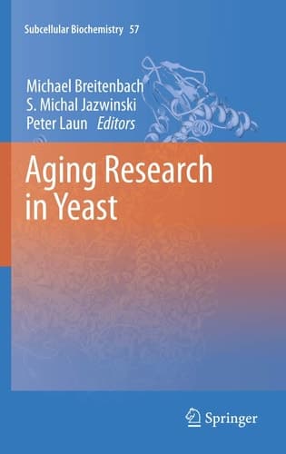 Aging Research in Yeast