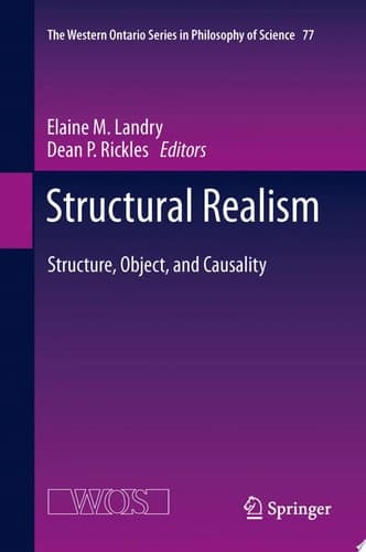 Structural Realism Structure, Object, and Causality