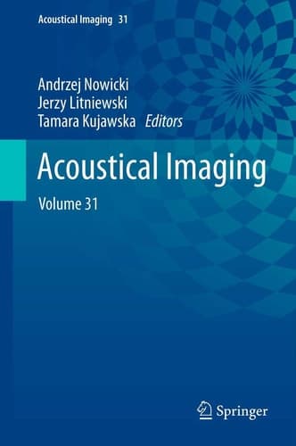 Acoustical Imaging Volume 31