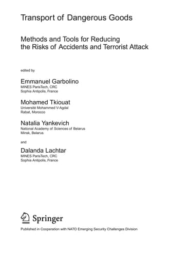 Transport of Dangerous Goods Methods and Tools for Reducing the Risks of Accidents and Terrorist Attack