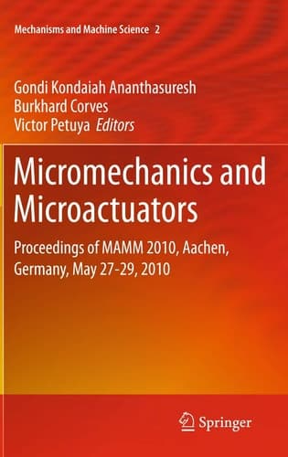 Micromechanics and Microactuators Proceedings of MAMM 2010, Aachen, Germany, May 27-29, 2010