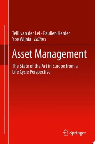Asset Management The State of the Art in Europe from a Life Cycle Perspective