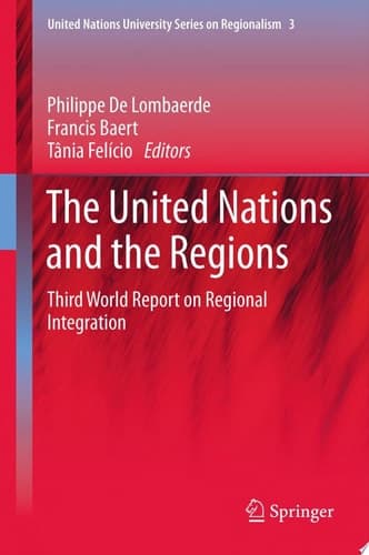 The United Nations and the Regions Third World Report on Regional Integration