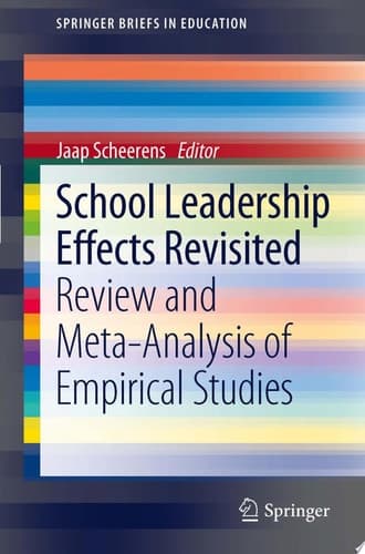 School Leadership Effects Revisited Review and Meta-Analysis of Empirical Studies