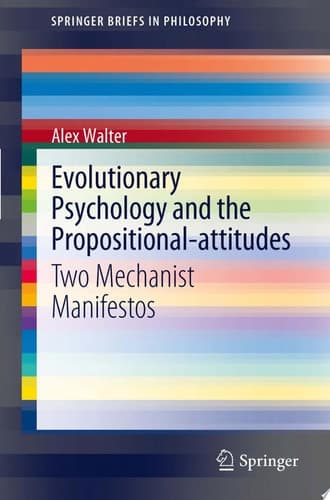 Evolutionary Psychology and the Propositional-attitudes Two Mechanist Manifestos