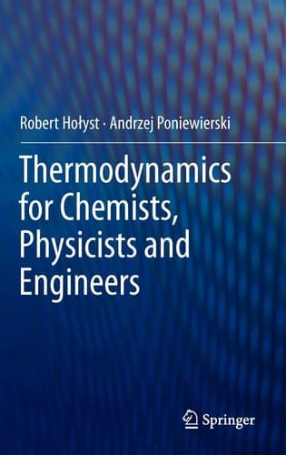 Thermodynamics for Chemists, Physicists and Engineers