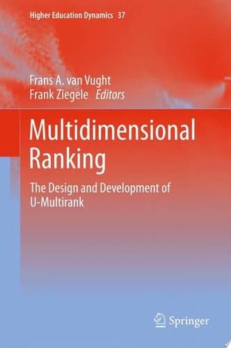 Multidimensional Ranking The Design and Development of U-Multirank