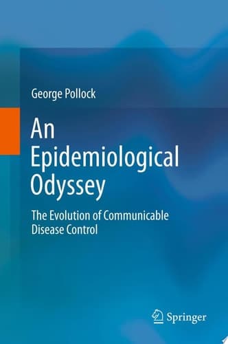 An Epidemiological Odyssey The Evolution of Communicable Disease Control