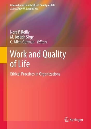 Work and Quality of Life Ethical Practices in Organizations