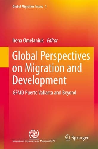 Global Perspectives on Migration and Development GFMD Puerto Vallarta and Beyond