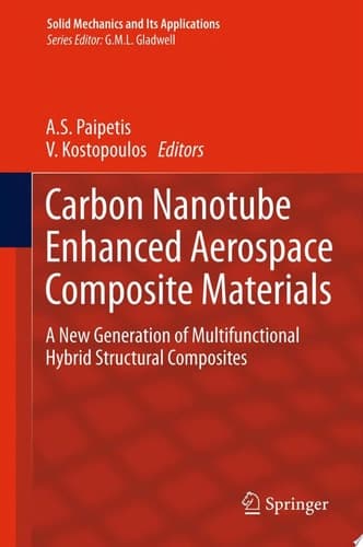 Carbon Nanotube Enhanced Aerospace Composite Materials A New Generation of Multifunctional Hybrid Structural Composites