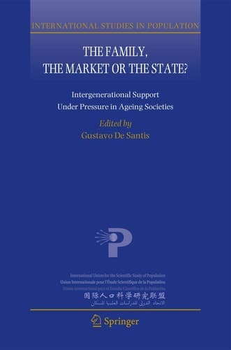 The Family, the Market or the State? Intergenerational Support Under Pressure in Ageing Societies